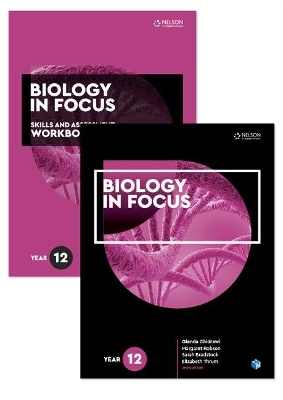 Biology in Focus year 12 Skills and Assessment Pack with 4AC - Glenda Chidrawi, Sarah Bradstock, Elizabeth Thrum, Margaret Robson, Julie Fraser