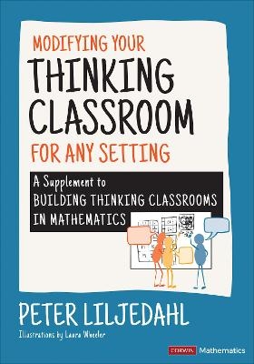 Modifying Your Thinking Classroom for Different Settings - Peter Liljedahl