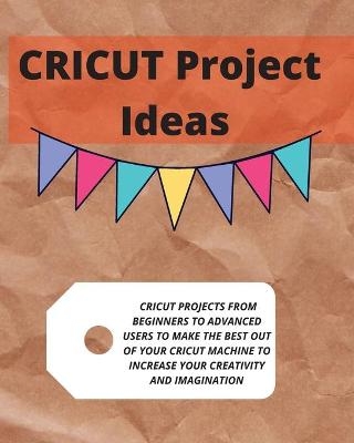 Cricut Project Ideas - Scarlett Harris