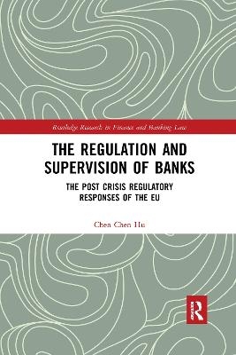 The Regulation and Supervision of Banks - Chen Chen Hu