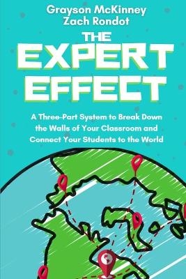 The Expert Effect - Grayson McKinney, Zach Rondot