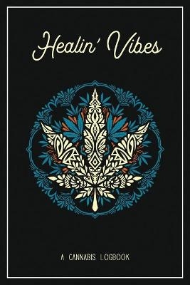 Healin' Vibes - Wellness Warrior Press