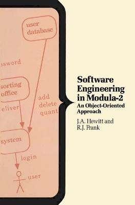 Software Engineering with Modula-2 - Jill A. Hewitt, Ray J. Frank