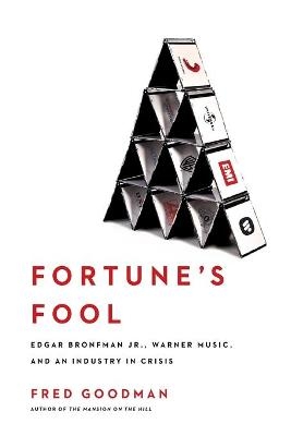 Fortune's Fool - Fred Goodman