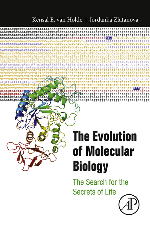 Evolution of Molecular Biology -  Kensal Van Holde,  Jordanka Zlatanova