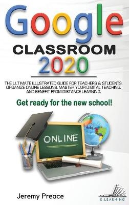 Google Classroom 2020 - Jeremy Preace