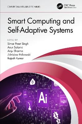 Smart Computing and Self-Adaptive Systems - 