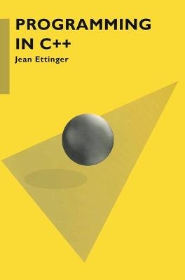 Programming in C++ - Jean Ettinger