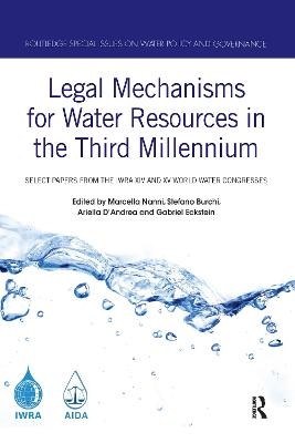 Legal Mechanisms for Water Resources in the Third Millennium - 