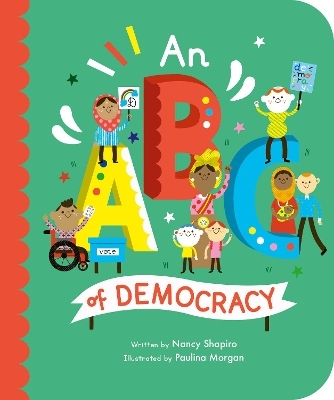 An ABC of Democracy - Nancy Shapiro