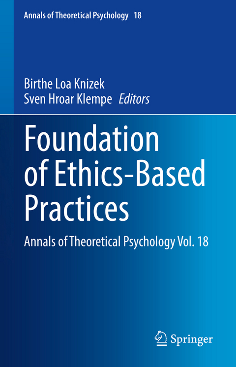 Foundation of Ethics-Based Practices - 