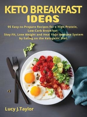 Keto Breakfast Ideas - Lucy J Taylor