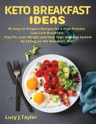 Keto Breakfast Ideas - Lucy J Taylor