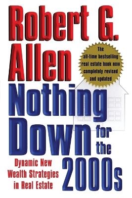 Nothing Down for the 2000s - Robert G. Allen