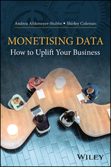 Monetizing Data -  Andrea Ahlemeyer-Stubbe,  Shirley Coleman