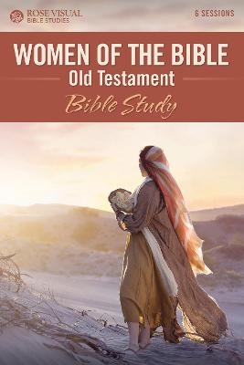 Women of the Bible - Rose Publishing