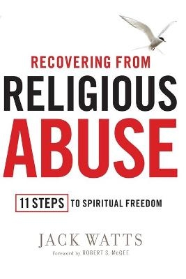 Recovering from Religious Abuse - Jack Watts