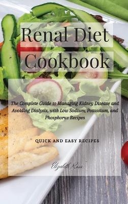 Renal Diet Cookbook - Elizabeth Ross