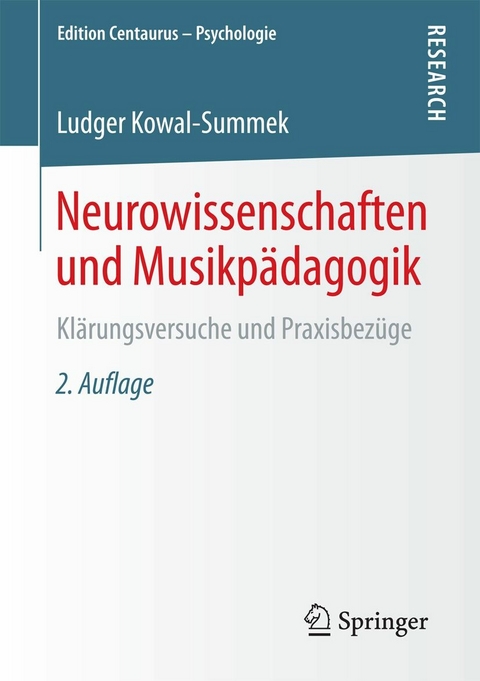 Neurowissenschaften und Musikpädagogik - Ludger Kowal-Summek