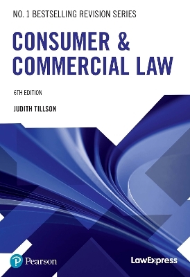 Law Express: Consumer and Commercial Law - Judith Tillson