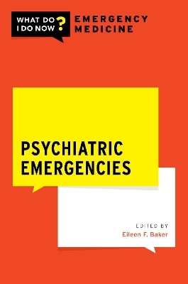 Psychiatric Emergencies - 