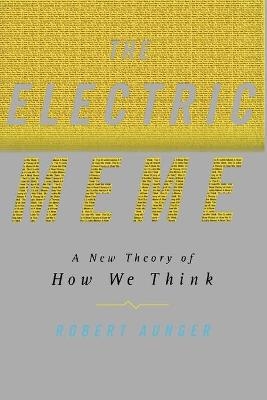 The Electric Meme - Senior Lecturer Robert Aunger