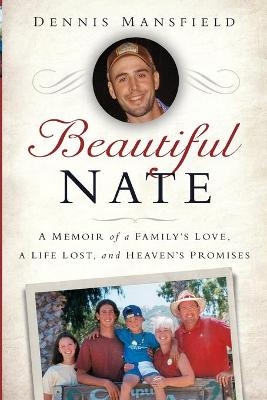 Beautiful Nate - Dennis Mansfield