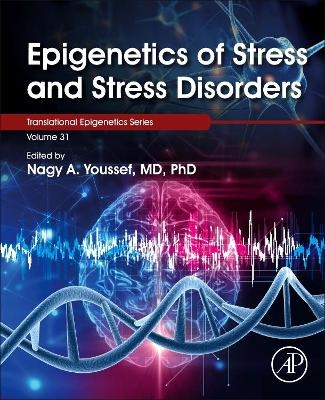 Epigenetics of Stress and Stress Disorders - 