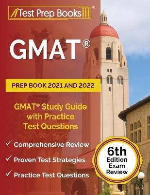 GMAT Prep Book 2021 and 2022 - Joshua Rueda