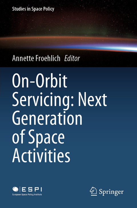 On-Orbit Servicing: Next Generation of Space Activities - 