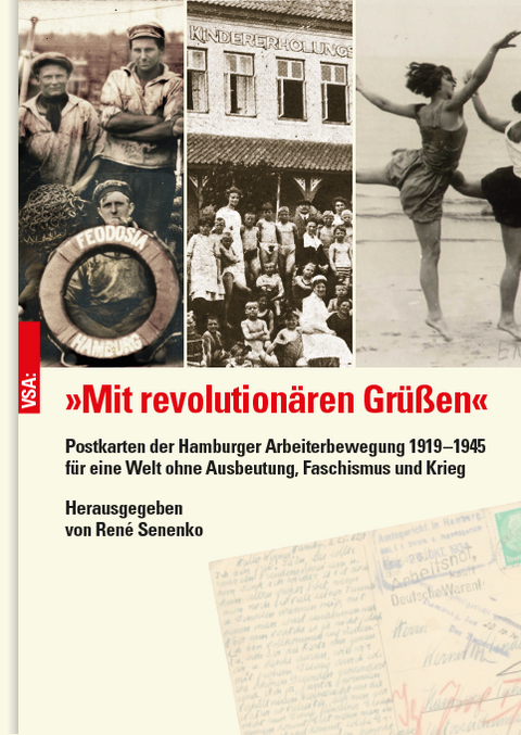 »Mit revolutionären Grüßen« - 