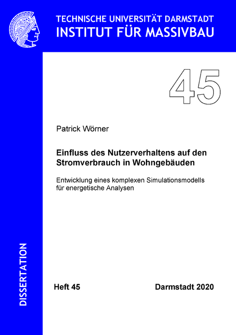 Einfluss des Nutzerverhaltens auf den Stromverbrauch in Wohngebäuden - Patrick Wörner