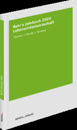 Behr's Jahrbuch für Lebensmittelwirtschaft - Markus Prof. Dr. Grube, Cyrill Hess, Norbert Dr. Kolb, Markus Dr. Kraus, Ulrich Prof. Dr. Nöhle, Susanne Petersen, Boris Dr. Riemer, Britta Schattenberg, Tobias Dr. Teufer, Matthias Dr. Wiemers