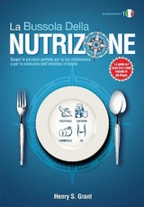 La bussola della nutrizione [edizione scientifica] - Henry S Grant