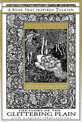 The Story of the Glittering Plain - A Book That Inspired Tolkien - William Morris