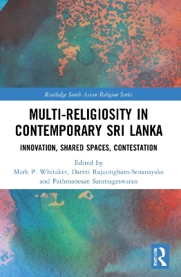 Multi-religiosity in Contemporary Sri Lanka - 