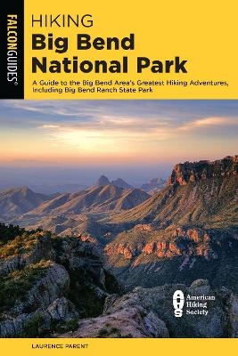 Hiking Big Bend National Park - Laurence Parent