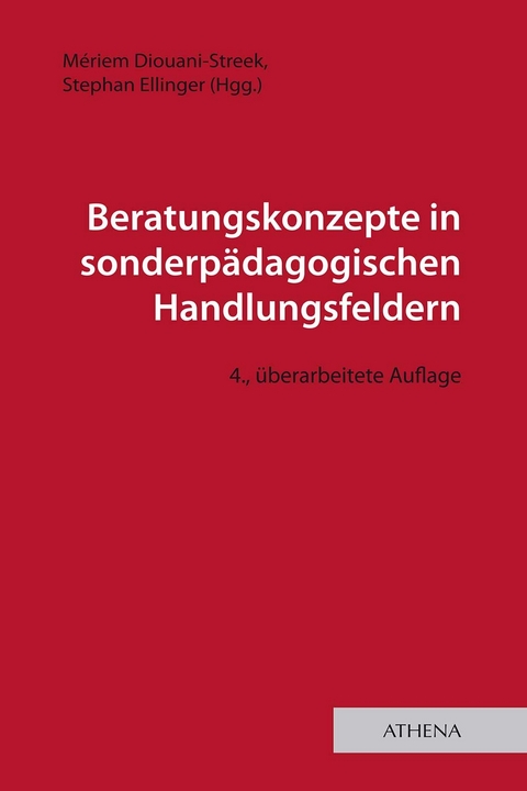 Beratungskonzepte in sonderpädagogischen Handlungsfeldern - 