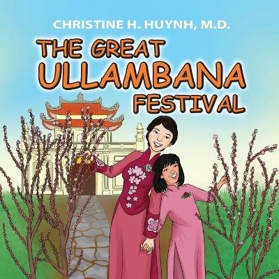 The Great Ullambana Festival - Christine H Huynh