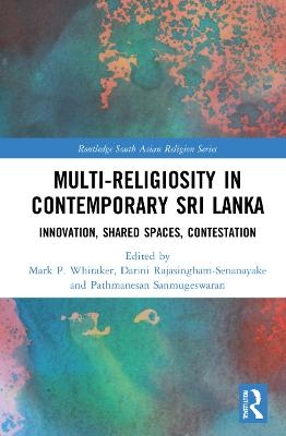 Multi-religiosity in Contemporary Sri Lanka - 