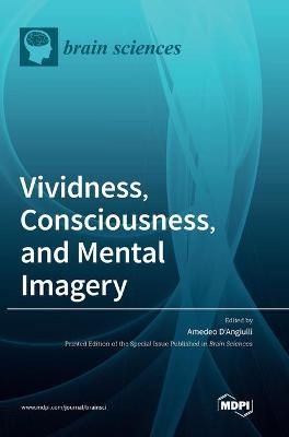 Vividness, Consciousness, and Mental Imagery