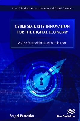 Cyber Security Innovation for the Digital Economy - Sergei Petrenko