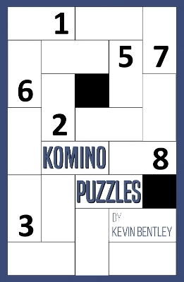 Komino Puzzles - Kevin Bentley