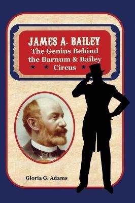 James A. Bailey - Gloria G Adams