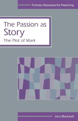 The Passion as Story - 