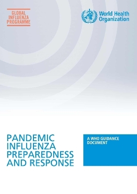 Pandemic Influenza Preparedness and Response -  World Health Organization(WHO)