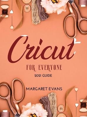 CRICUT For Everyone - Margaret Evans