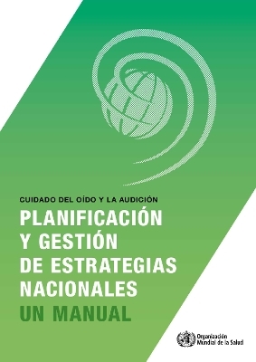 Cuidado del Oído Y La Audición -  World Health Organization