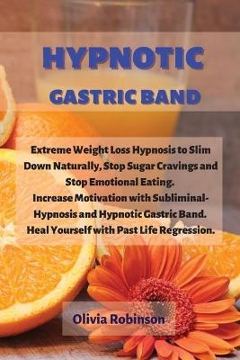 Hypnotic Gastric Band - Olivia Robinson