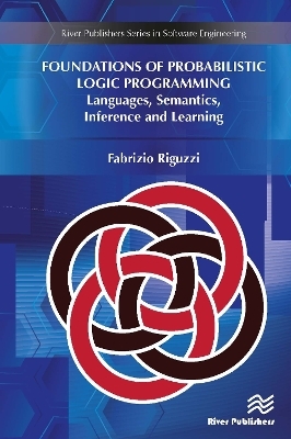 Foundations of Probabilistic Logic Programming - Fabrizio Riguzzi